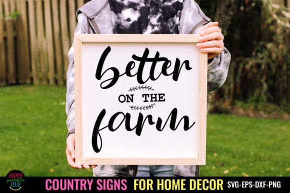 Download Better I Country Signs Home Decor SVG - Home decor Collection